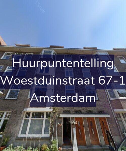 Foto gevel Huurpuntentelling voor Woestduinstraat 67-1, Amsterdam