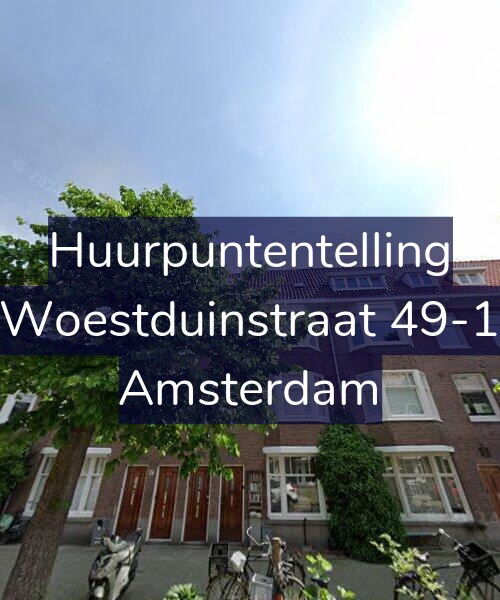 Foto gevel Huurpuntentelling voor Woestduinstraat 49-1, Amsterdam