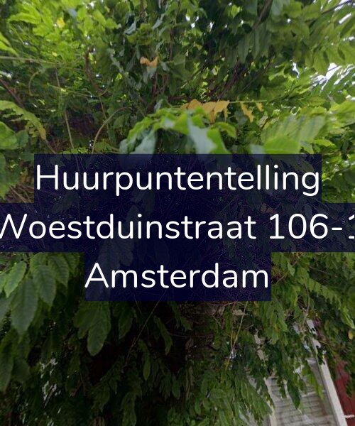 Foto gevel Huurpuntentelling voor Woestduinstraat 106-1, Amsterdam