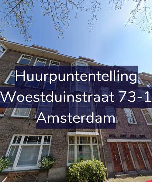 Foto gevel Huurpuntentelling voor Woestduinstraat 73-1, Amsterdam