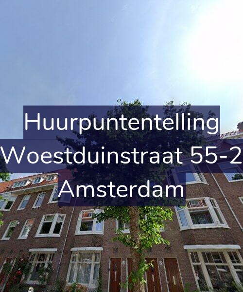 Foto gevel Huurpuntentelling voor Woestduinstraat 55-2, Amsterdam