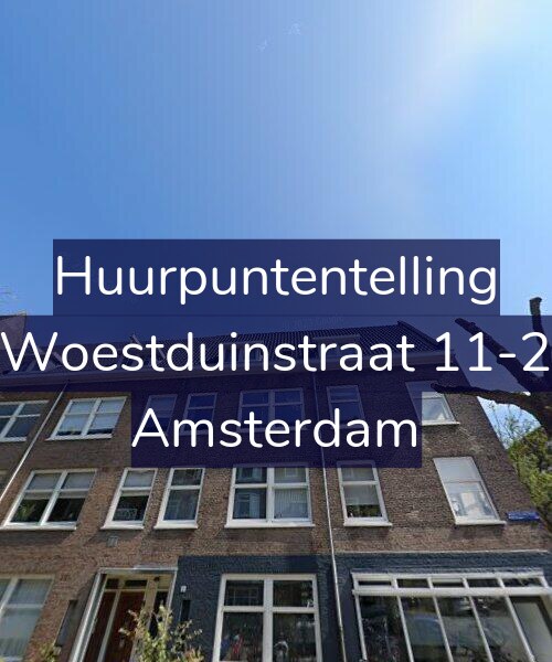 Foto gevel Huurpuntentelling voor Woestduinstraat 11-2, Amsterdam