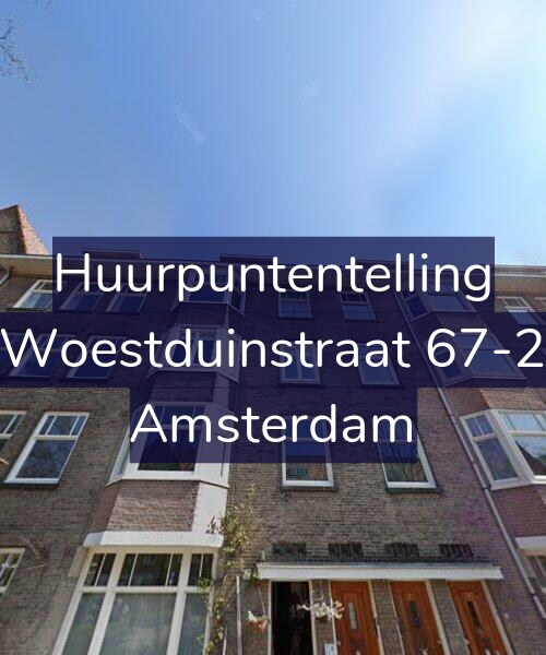 Foto gevel Huurpuntentelling voor Woestduinstraat 67-2, Amsterdam