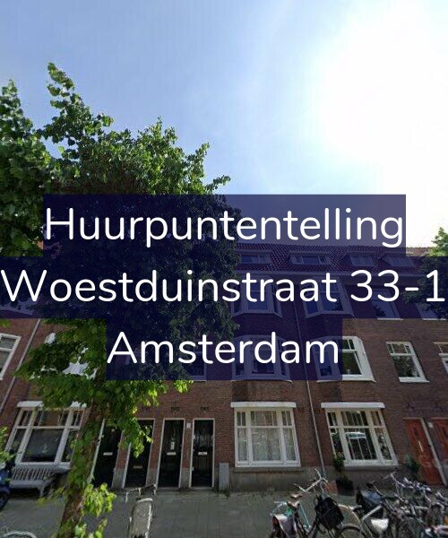 Foto gevel Huurpuntentelling voor Woestduinstraat 33-1, Amsterdam