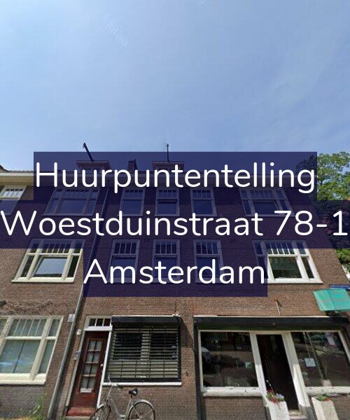 Foto gevel Huurpuntentelling voor Woestduinstraat 78-1, Amsterdam