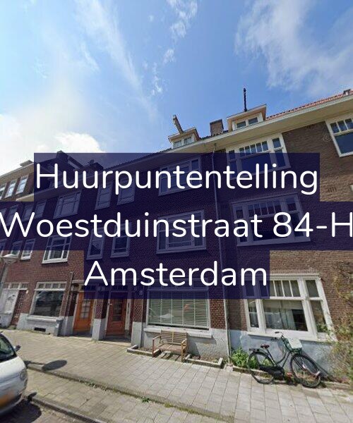 Foto gevel Huurpuntentelling voor Woestduinstraat 84-H, Amsterdam