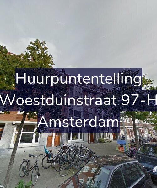 Foto gevel Huurpuntentelling voor Woestduinstraat 97-H, Amsterdam