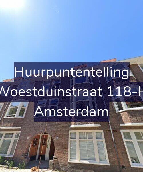 Foto gevel Huurpuntentelling voor Woestduinstraat 118-H, Amsterdam