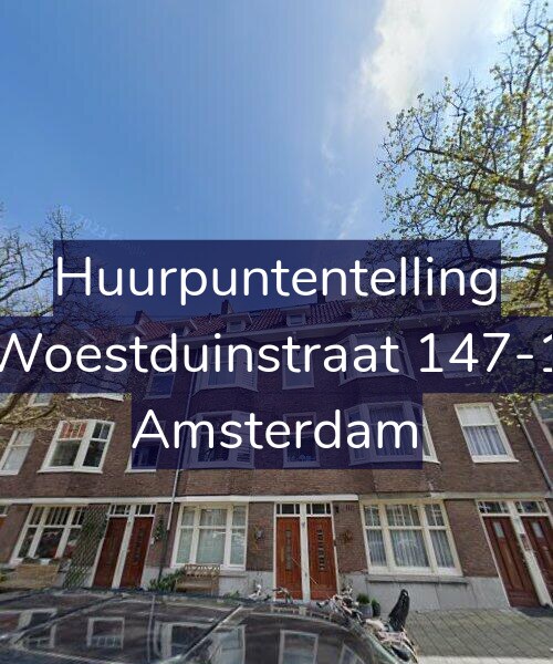 Foto gevel Huurpuntentelling voor Woestduinstraat 147-1, Amsterdam