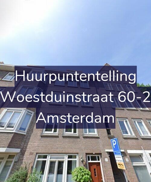 Foto gevel Huurpuntentelling voor Woestduinstraat 60-2, Amsterdam