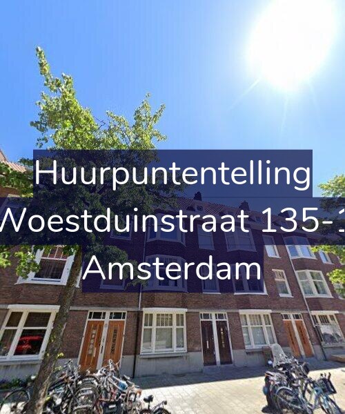 Foto gevel Huurpuntentelling voor Woestduinstraat 135-1, Amsterdam
