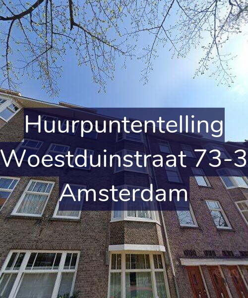 Foto gevel Huurpuntentelling voor Woestduinstraat 73-3, Amsterdam