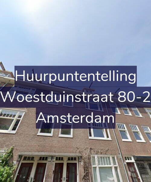 Foto gevel Huurpuntentelling voor Woestduinstraat 80-2, Amsterdam
