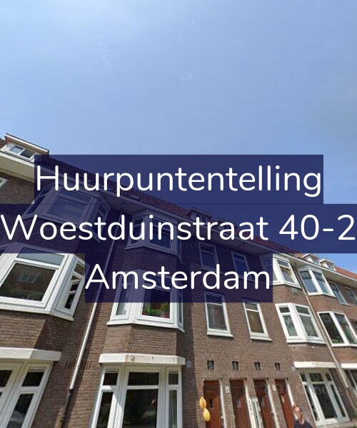 Foto gevel Huurpuntentelling voor Woestduinstraat 40-2, Amsterdam