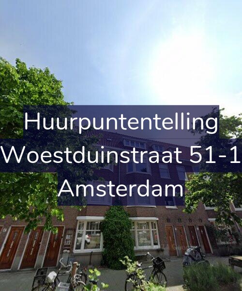 Foto gevel Huurpuntentelling voor Woestduinstraat 51-1, Amsterdam