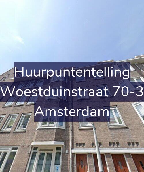 Foto gevel Huurpuntentelling voor Woestduinstraat 70-3, Amsterdam