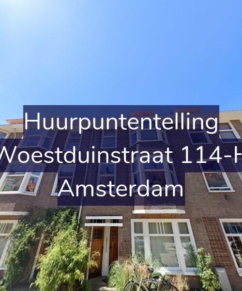 Foto gevel Huurpuntentelling voor Woestduinstraat 114-H, Amsterdam