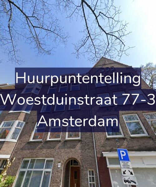 Foto gevel Huurpuntentelling voor Woestduinstraat 77-3, Amsterdam