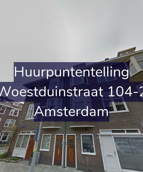 Foto gevel Huurpuntentelling voor Woestduinstraat 104-2, Amsterdam