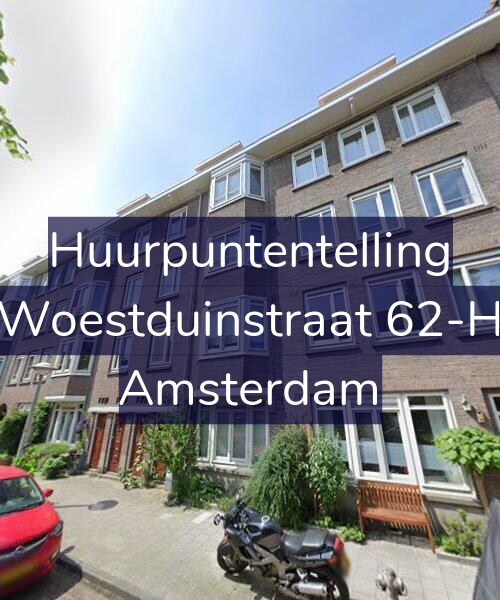 Foto gevel Huurpuntentelling voor Woestduinstraat 62-H, Amsterdam