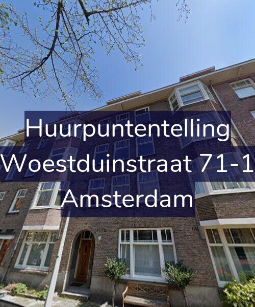 Foto gevel Huurpuntentelling voor Woestduinstraat 71-1, Amsterdam