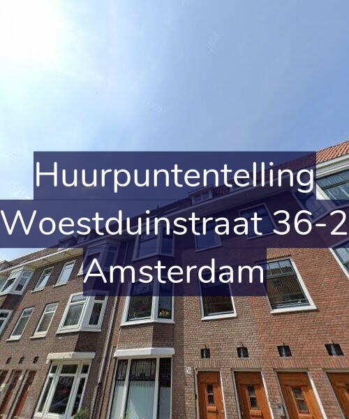 Foto gevel Huurpuntentelling voor Woestduinstraat 36-2, Amsterdam