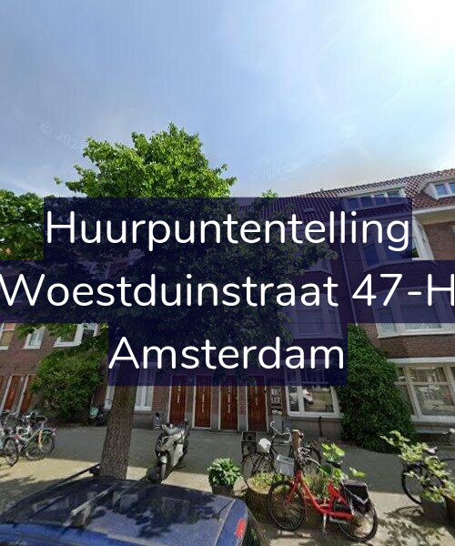 Foto gevel Huurpuntentelling voor Woestduinstraat 47-H, Amsterdam
