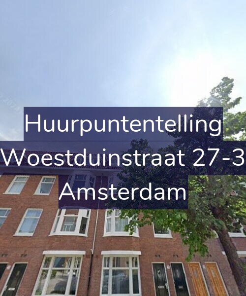 Foto gevel Huurpuntentelling voor Woestduinstraat 27-3, Amsterdam