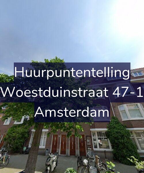 Foto gevel Huurpuntentelling voor Woestduinstraat 47-1, Amsterdam