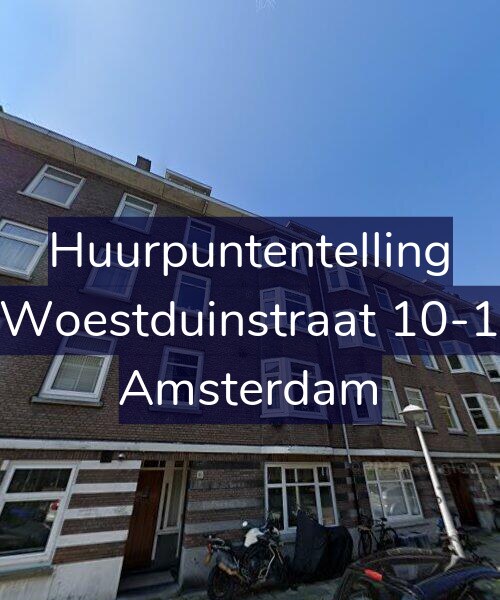 Foto gevel Huurpuntentelling voor Woestduinstraat 10-1, Amsterdam