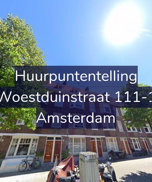 Foto gevel Huurpuntentelling voor Woestduinstraat 111-1, Amsterdam