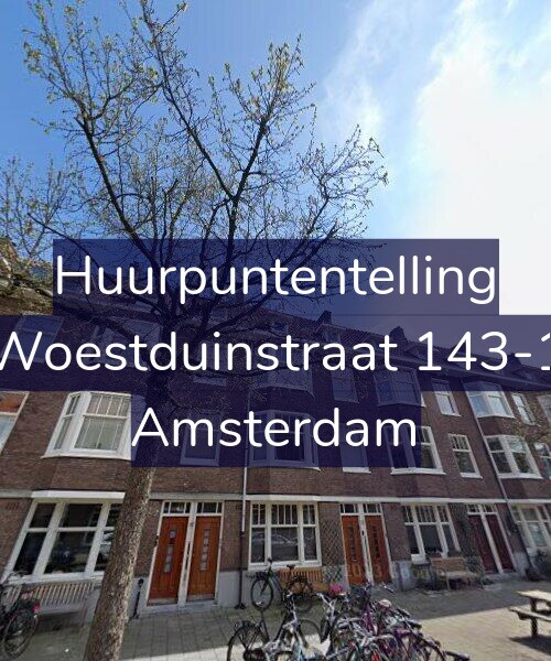 Foto gevel Huurpuntentelling voor Woestduinstraat 143-1, Amsterdam