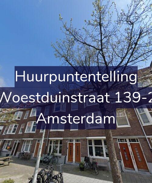 Foto gevel Huurpuntentelling voor Woestduinstraat 139-2, Amsterdam