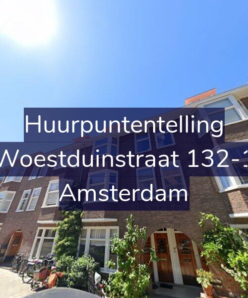 Foto gevel Huurpuntentelling voor Woestduinstraat 132-1, Amsterdam