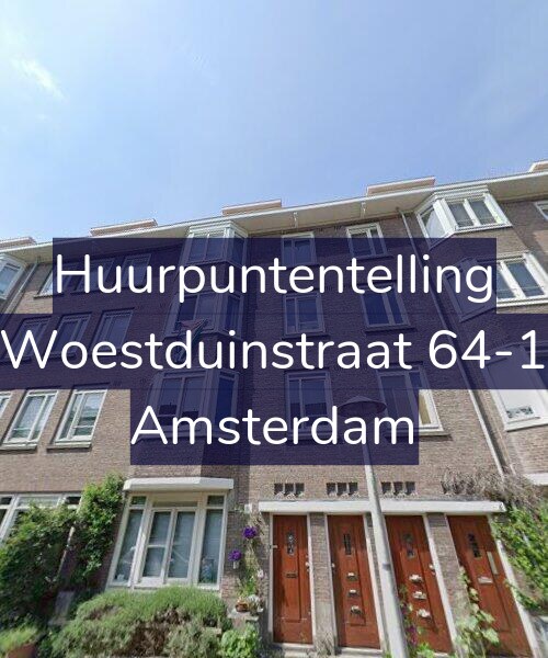 Foto gevel Huurpuntentelling voor Woestduinstraat 64-1, Amsterdam