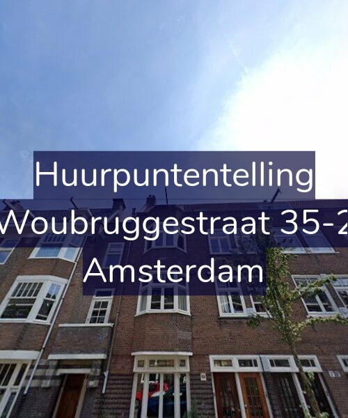 Foto gevel Huurpuntentelling voor Woubruggestraat 35-2, Amsterdam