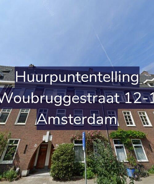 Foto gevel Huurpuntentelling voor Woubruggestraat 12-1, Amsterdam