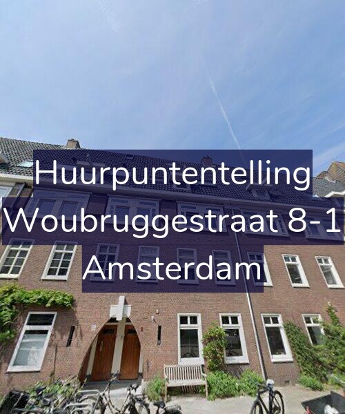 Foto gevel Huurpuntentelling voor Woubruggestraat 8-1, Amsterdam