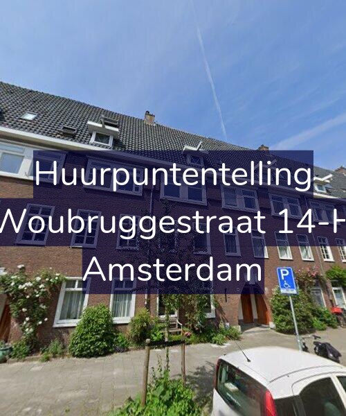 Foto gevel Huurpuntentelling voor Woubruggestraat 14-H, Amsterdam