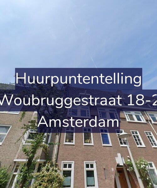 Foto gevel Huurpuntentelling voor Woubruggestraat 18-2, Amsterdam