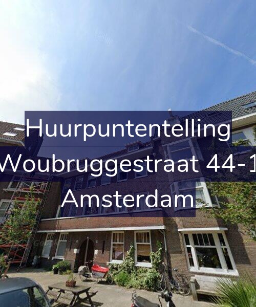 Foto gevel Huurpuntentelling voor Woubruggestraat 44-1, Amsterdam