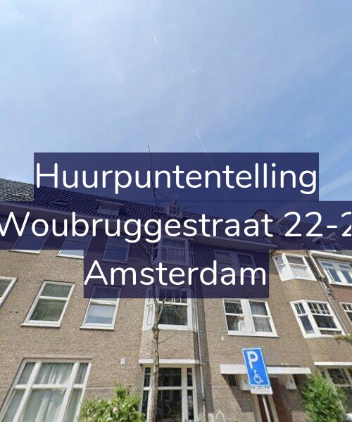 Foto gevel Huurpuntentelling voor Woubruggestraat 22-2, Amsterdam