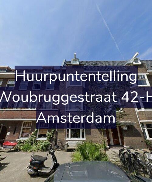 Foto gevel Huurpuntentelling voor Woubruggestraat 42-H, Amsterdam