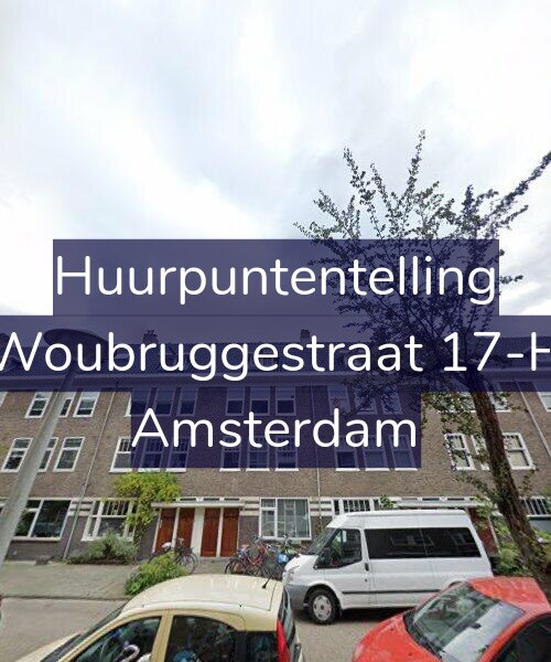 Foto gevel Huurpuntentelling voor Woubruggestraat 17-H, Amsterdam