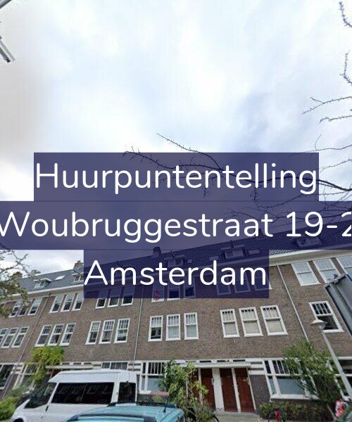 Foto gevel Huurpuntentelling voor Woubruggestraat 19-2, Amsterdam