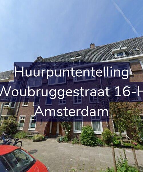 Foto gevel Huurpuntentelling voor Woubruggestraat 16-H, Amsterdam