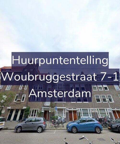 Foto gevel Huurpuntentelling voor Woubruggestraat 7-1, Amsterdam