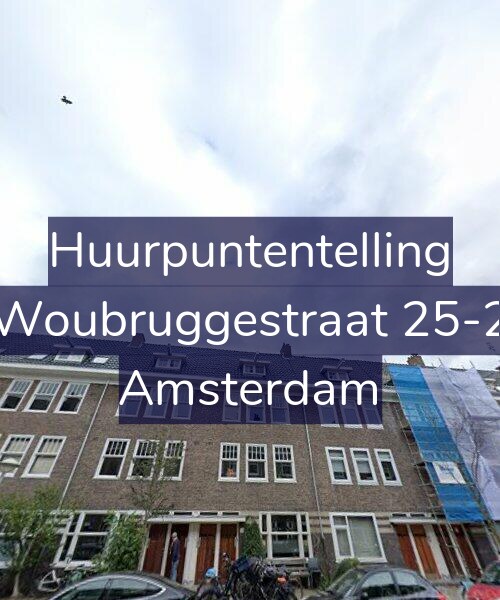 Foto gevel Huurpuntentelling voor Woubruggestraat 25-2, Amsterdam