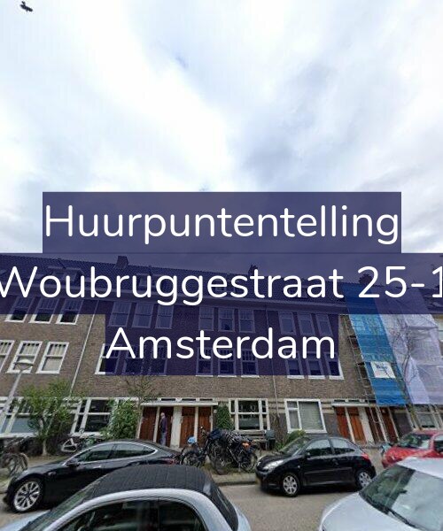 Foto gevel Huurpuntentelling voor Woubruggestraat 25-1, Amsterdam