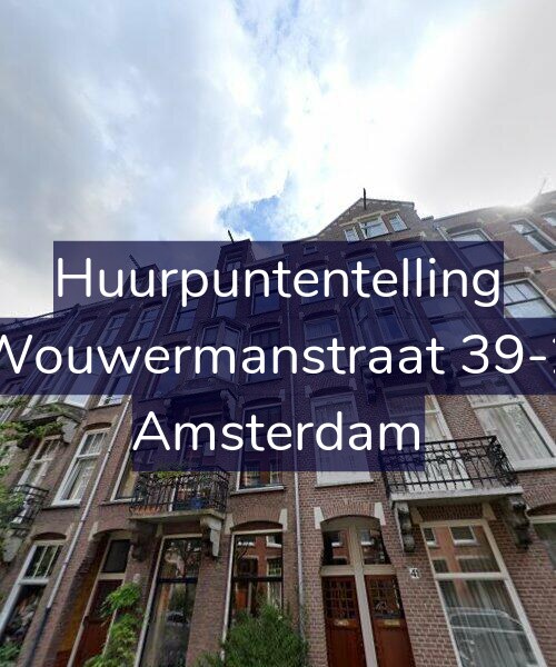 Foto gevel Huurpuntentelling voor Wouwermanstraat 39-2, Amsterdam